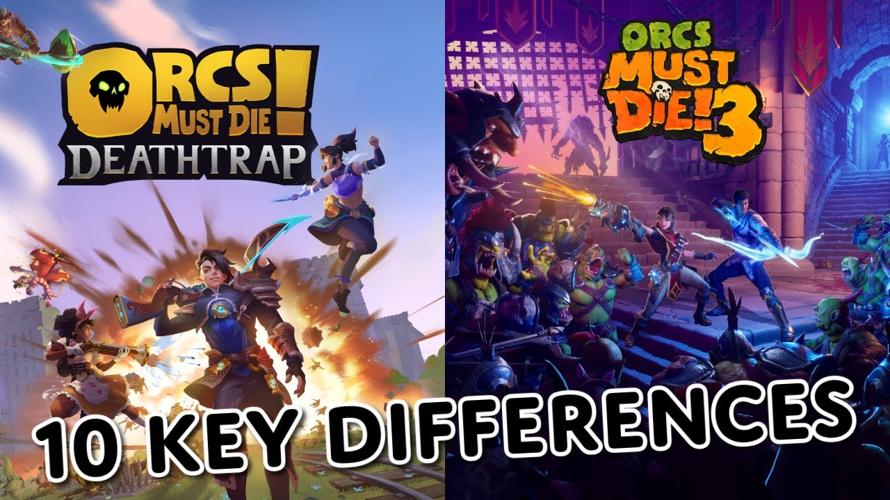 Orcs Must Die! Deathtrap или Orcs Must Die! 3: основные различия объяснены
