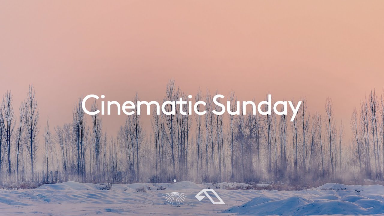 cinematic songs for a slow sunday ~ 1 hour mix of downtempo, relaxing, meditation music