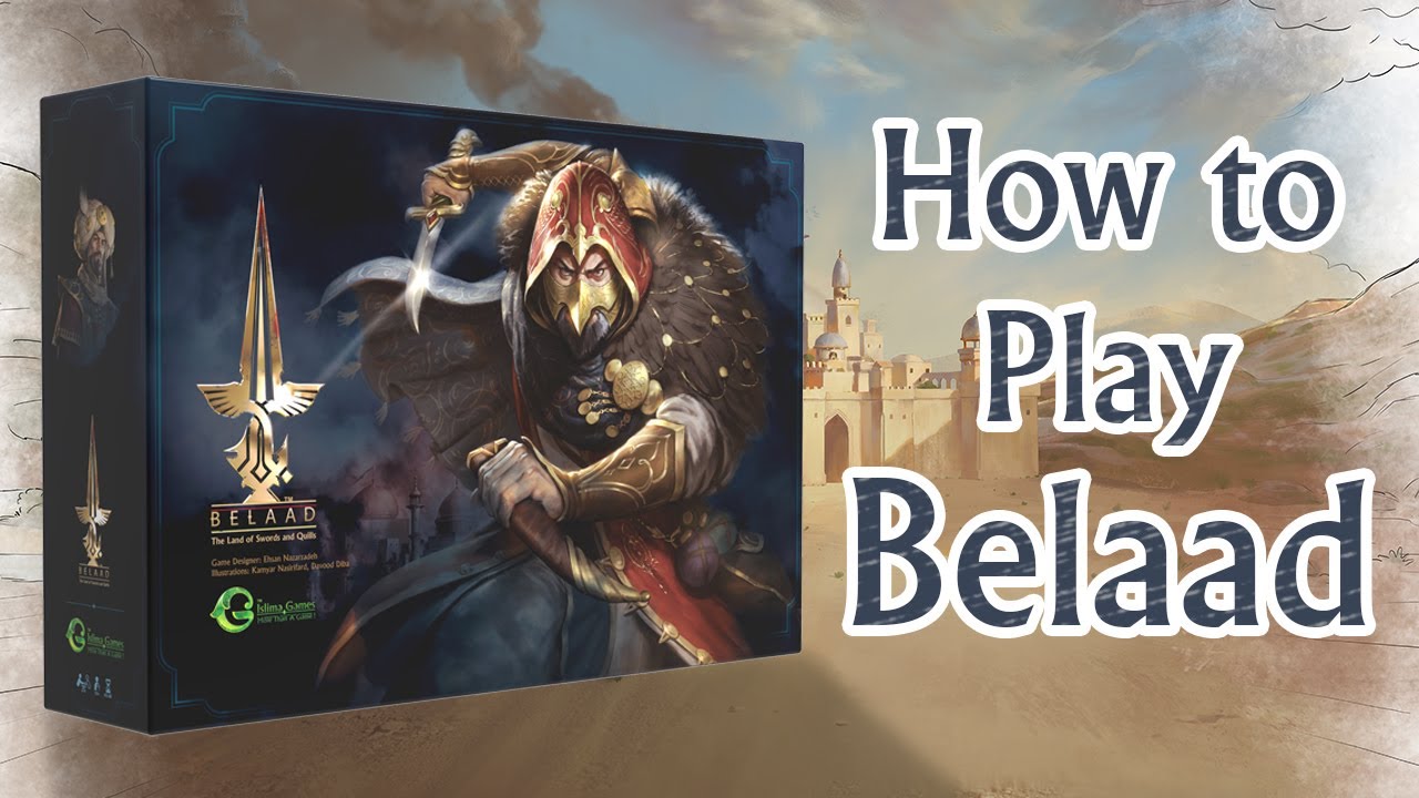 How to Play Belaad: The Land of Swords and Quills