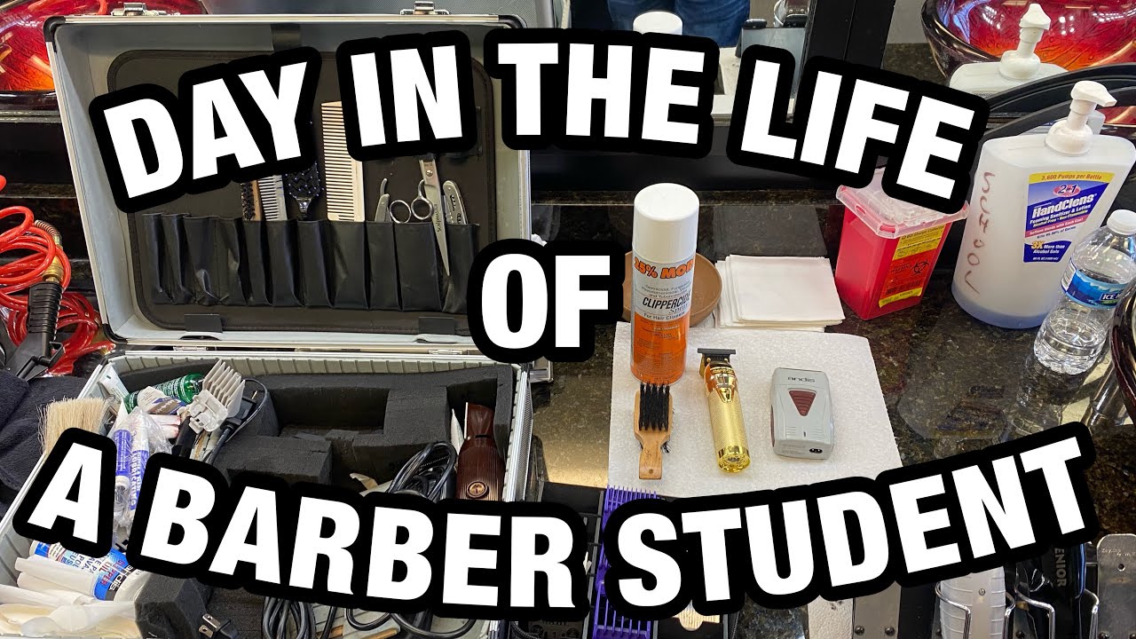 DAY IN THE LIFE OF A BARBER STUDENT