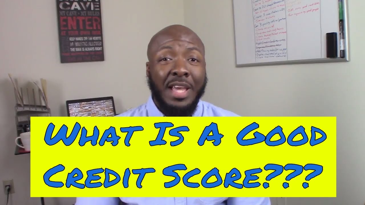 What Is A Good Credit Score