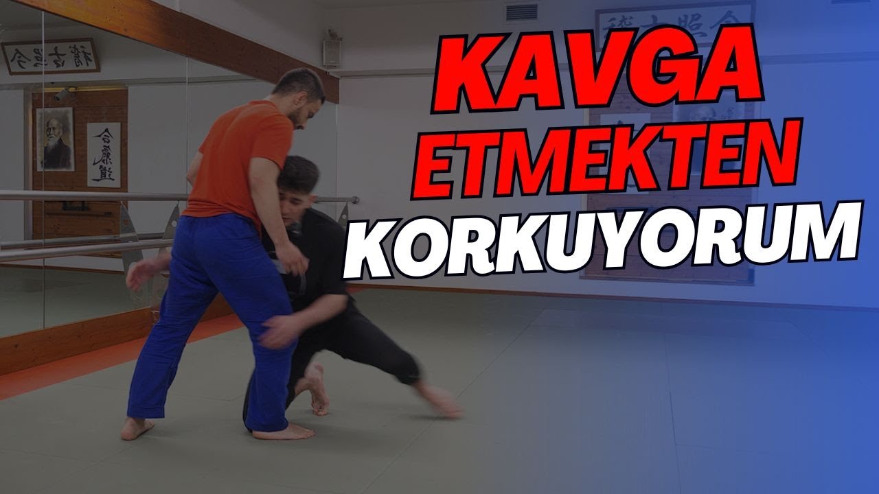 KORKAK MIYIM? KAVGA ETMEKTEN KORKUYORUM !? 
