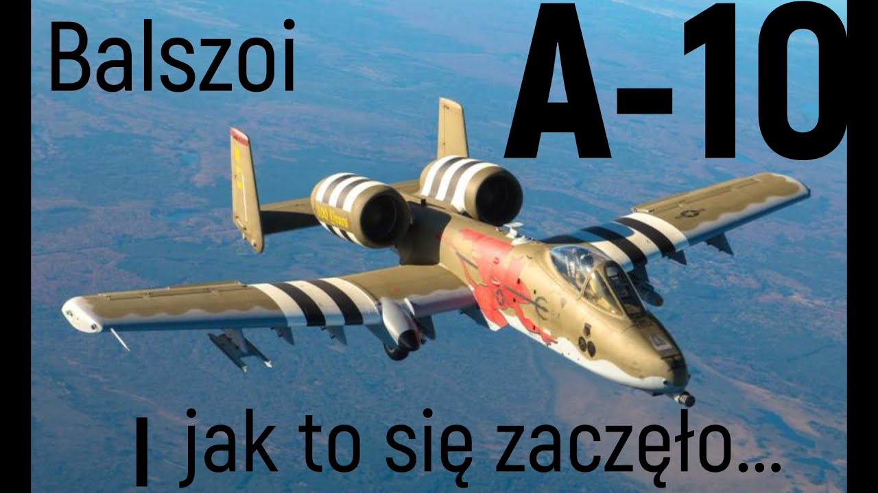 A-10 | jak to się zaczęło