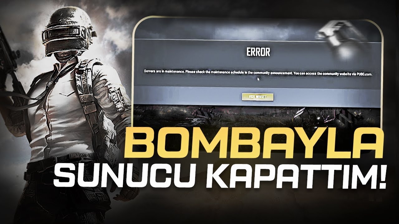BOMBA İLE PUBG SUNUCULARINI KAPATTIM [PUBG]