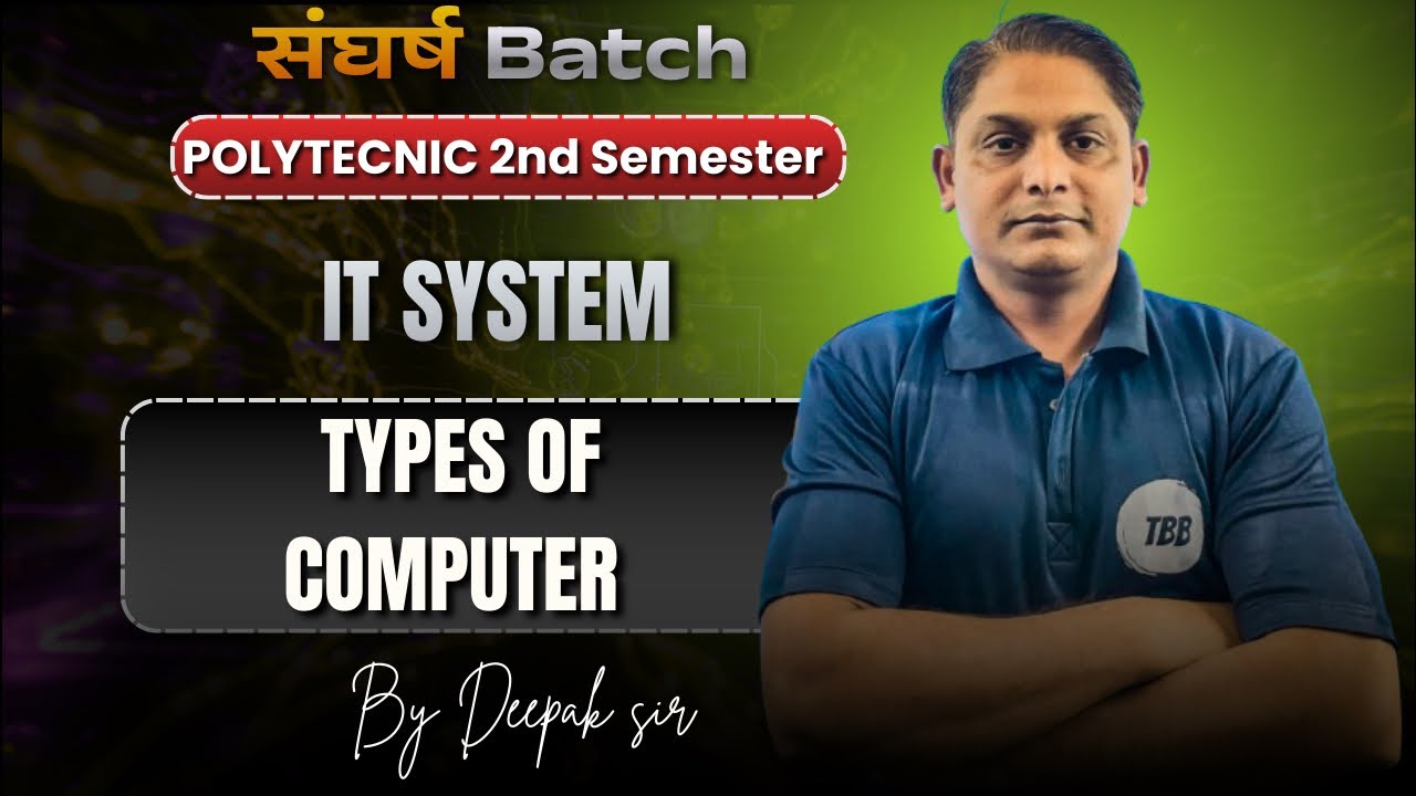 Types of computer | IT System | Polytechnic 2nd Semester | Unit - 1 | TBB Polytechnic