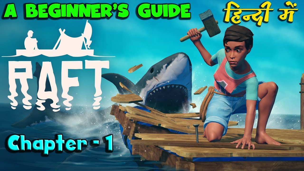 Raft  |  कैसे  Survive करें  | A Beginner's Guide | 2022