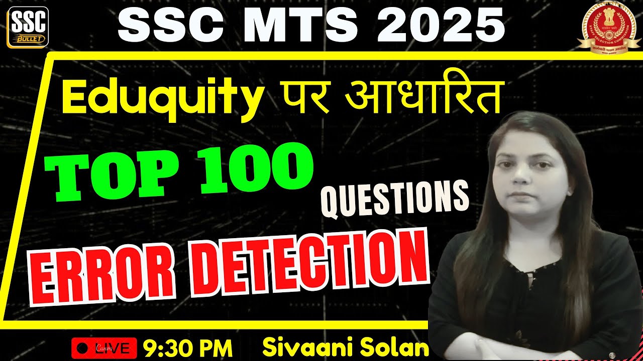 SSC MTS 2025 | ERROR DETECTION | Eduquity पर आधारित | TOP 100 QUESTIONS |English With Sivaani Solan