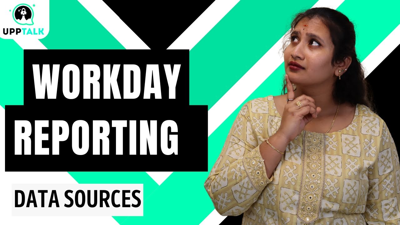 Workday Reporting Data Sources | Workday Reporting Training | Workday Reporting Tutorial | UppTalk