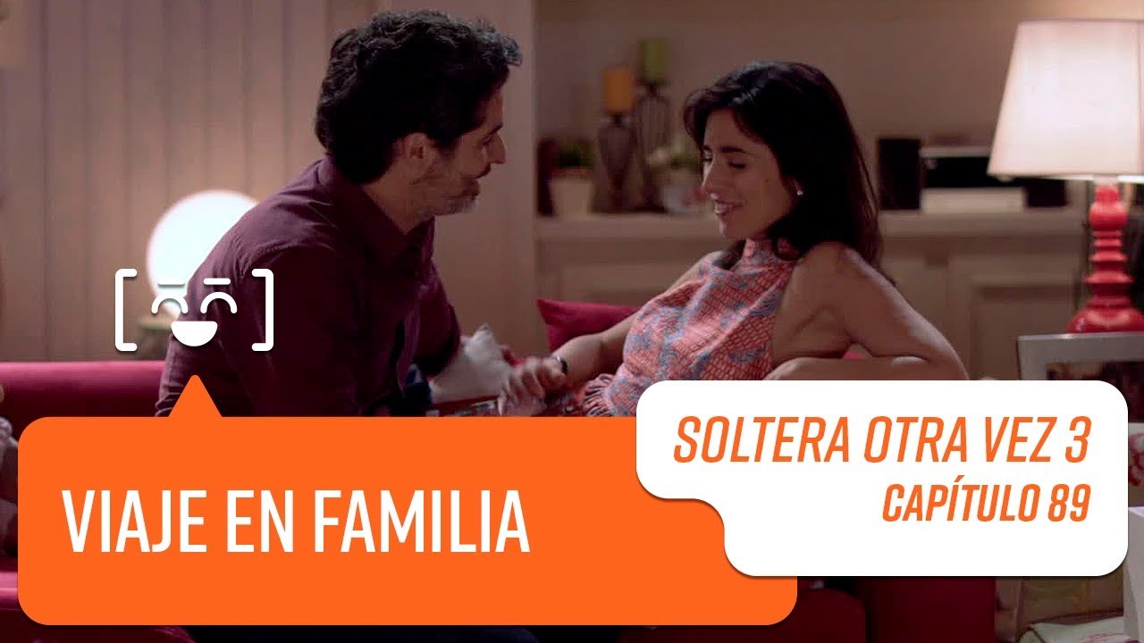 Capítulo 89 | Soltera Otra Vez 3
