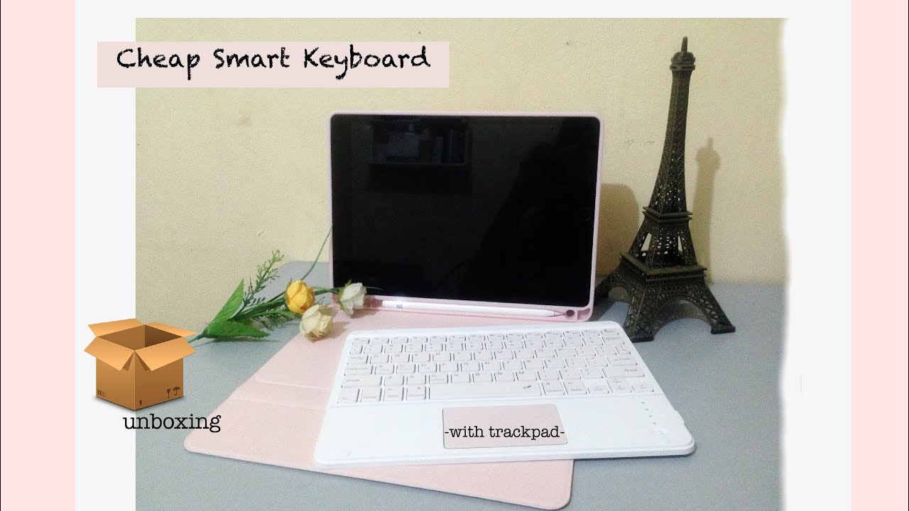 Smart Keyboard with Trackpad for Ipad (Unboxing)