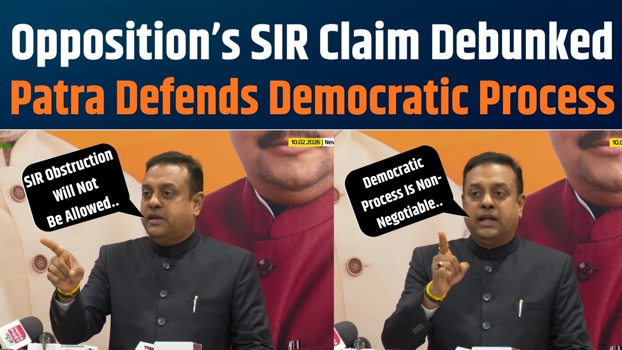 No Obstruction Will Be Tolerated in SIR | Democracy Under Attack by Opposition Lies