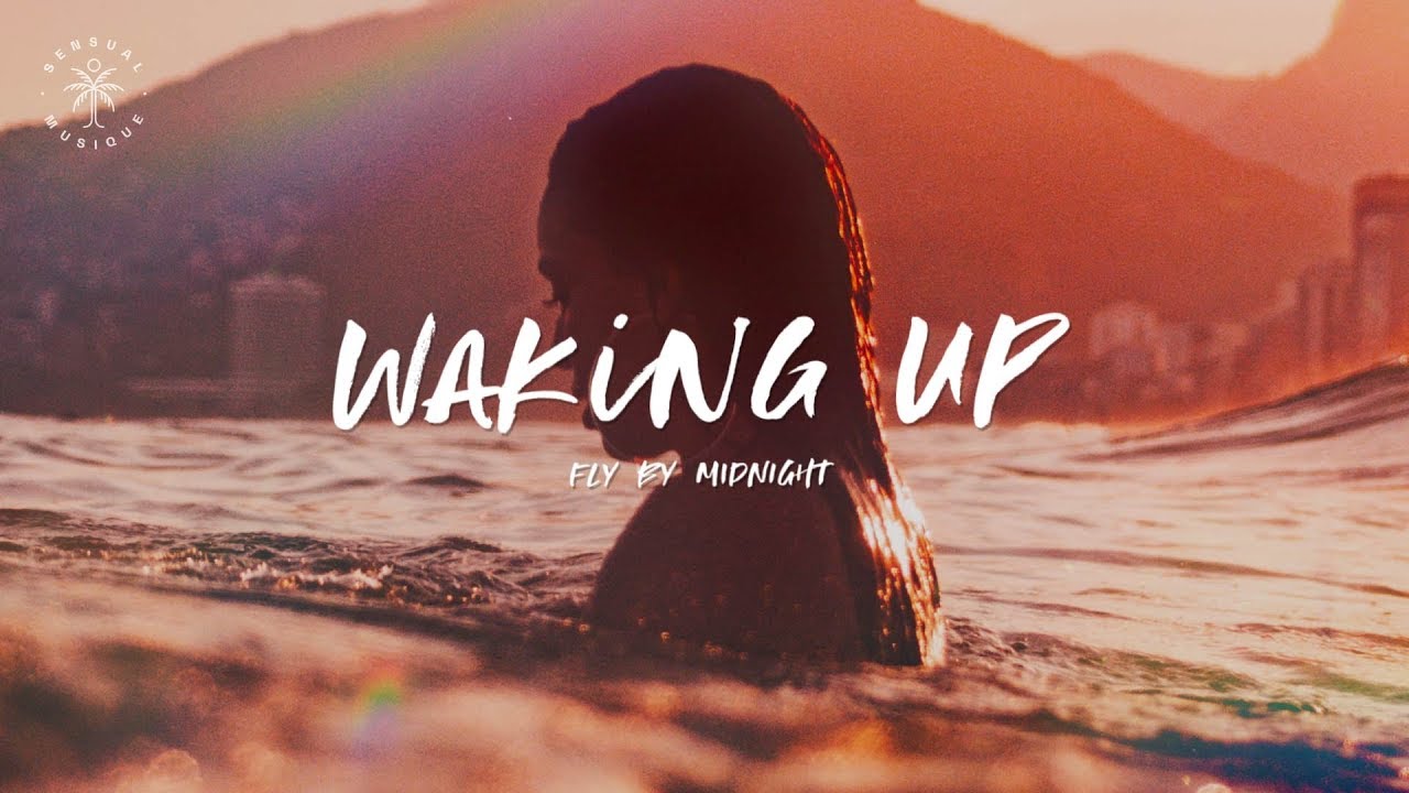 Fly By Midnight - Waking Up (Lyrics)