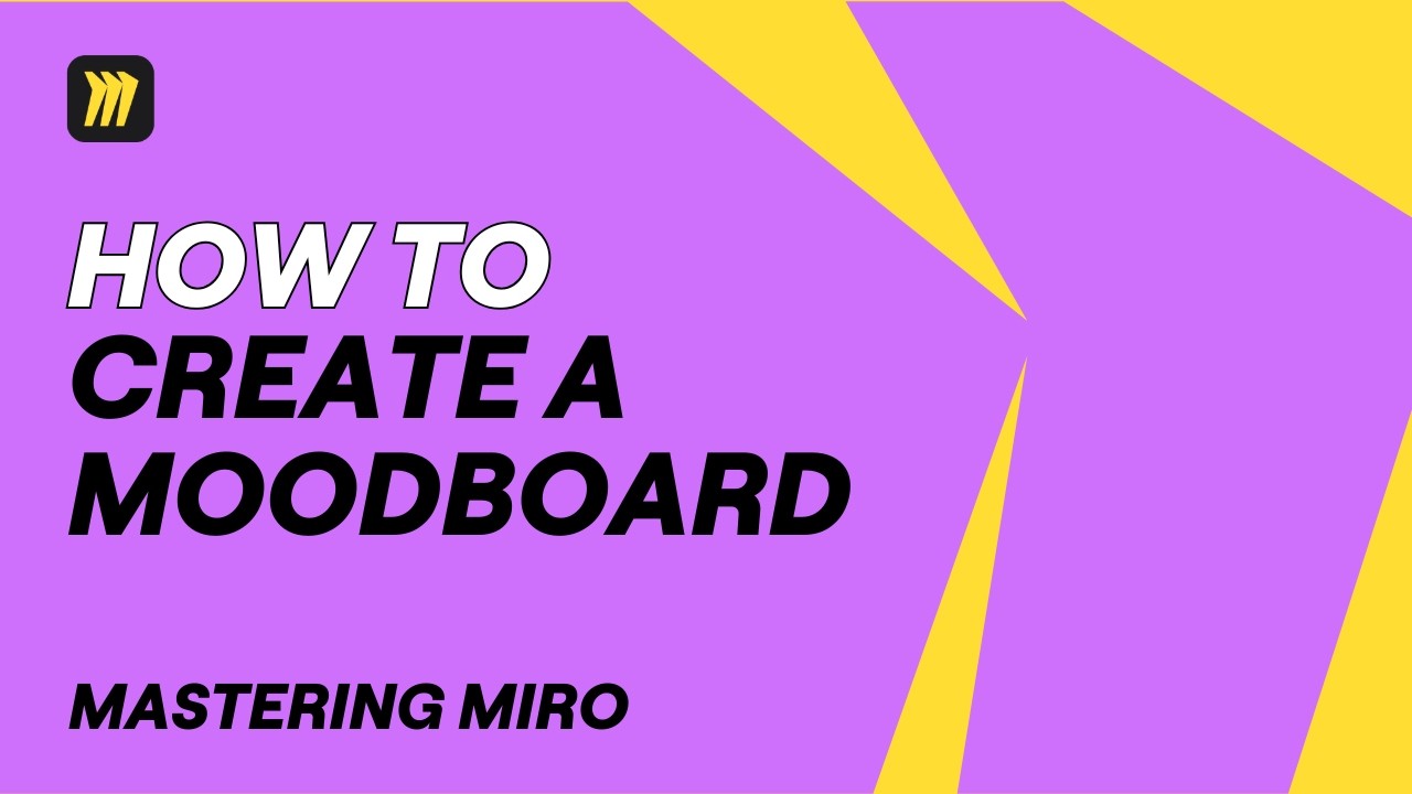 How Designers Structure Moodboards in Miro