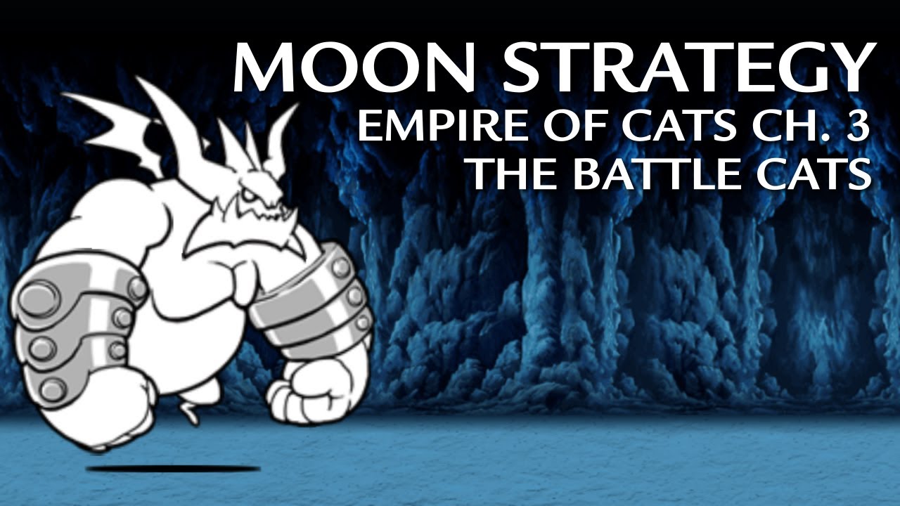EoC Ch. 3 Moon Strategy - The Battle Cats