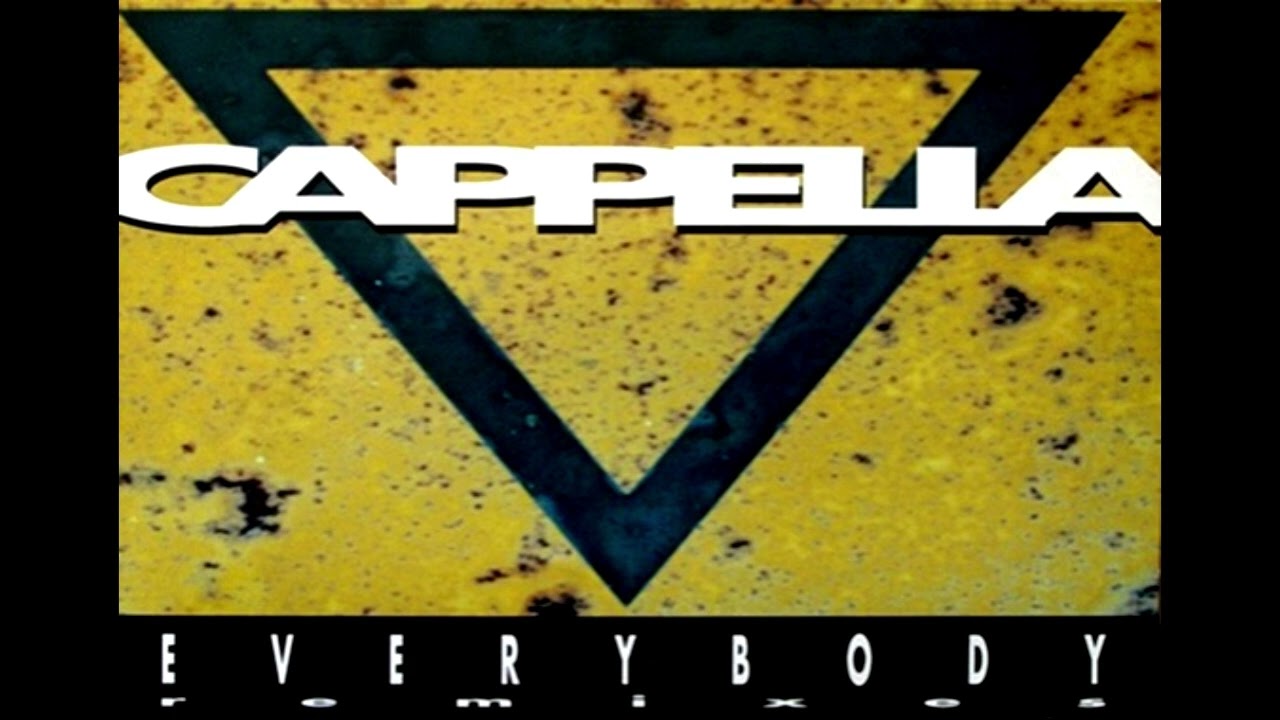 Cappella - Everybody (Techno House Mix) (1991)