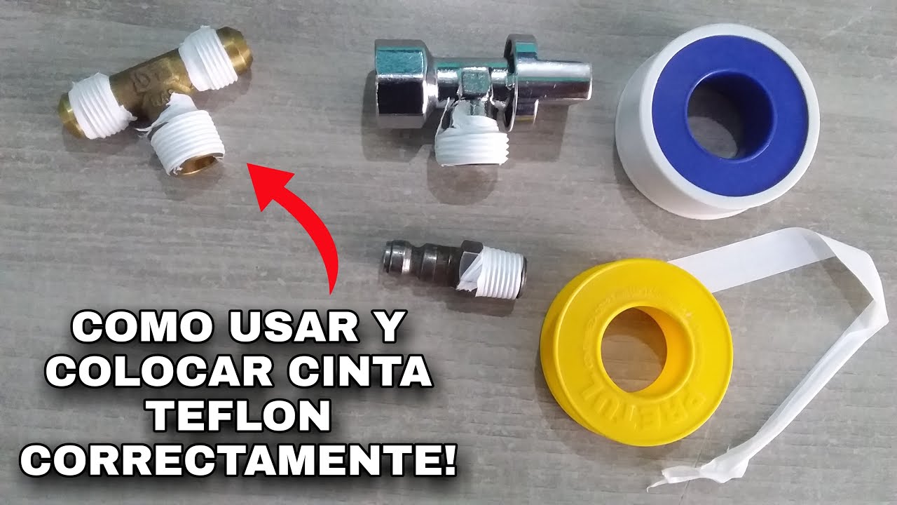 COMO USAR CINTA TEFLON / CINTA PARA SELLADO DE ROSCAS