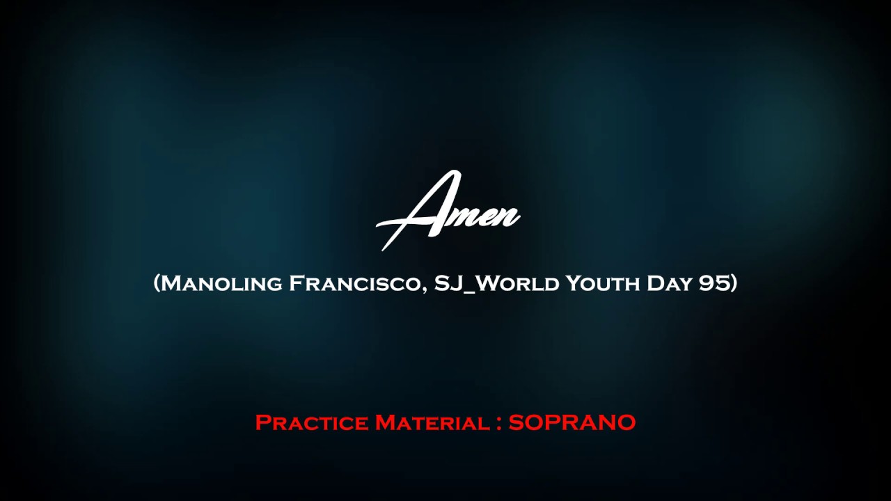 Amen World Youth Day 95 : Soprano