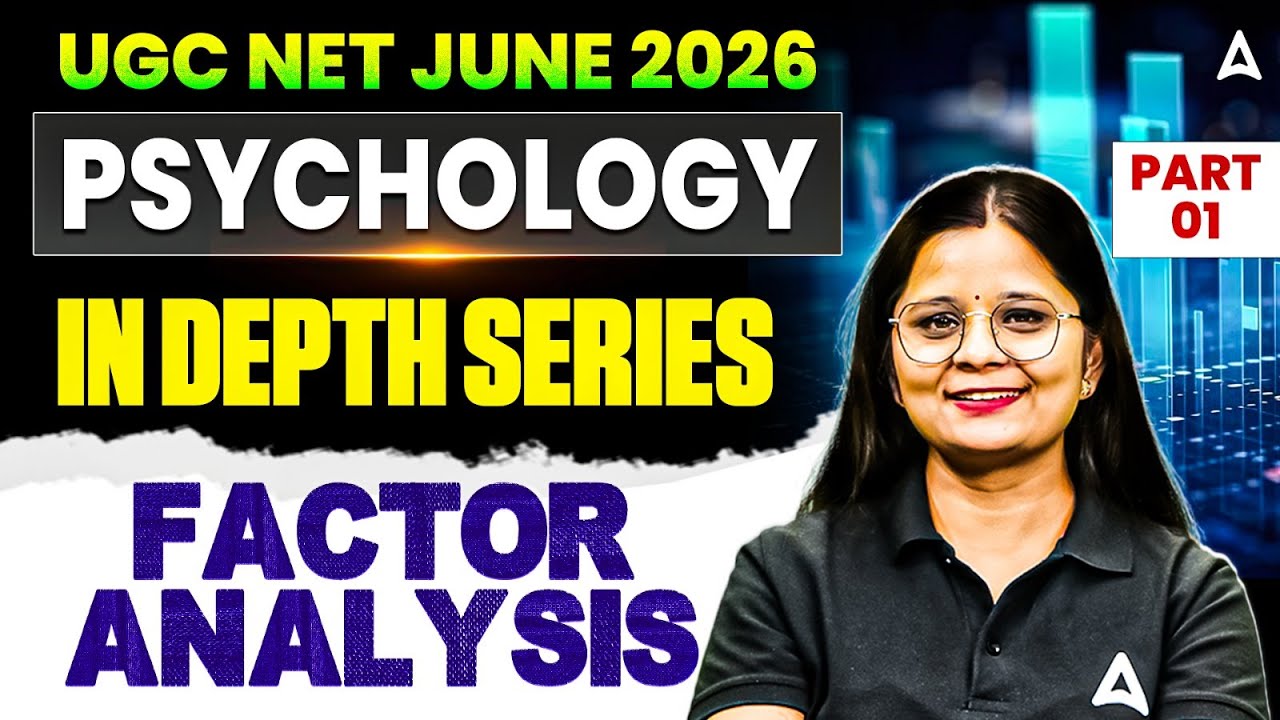 UGC NET Psychology | UGC NET Psychology In Depth Series Factor Analysis By Anjali Mam