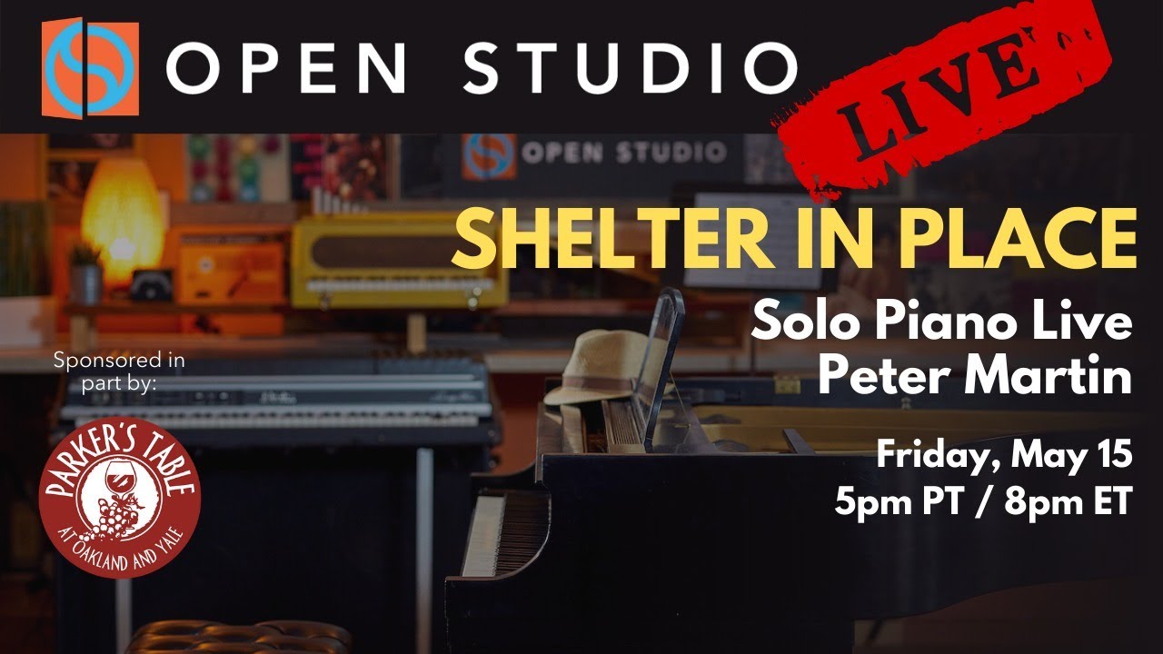 Shelter in Place #9 - Solo Piano Live