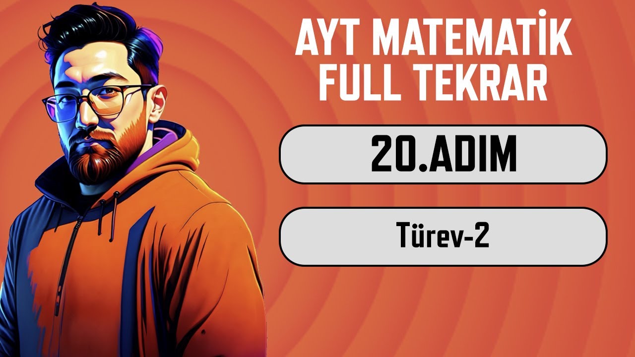 AYT Matematik Full Tekrar Kampı | 20.Adım | Türev-2 | 2024 | #aytbitsin
