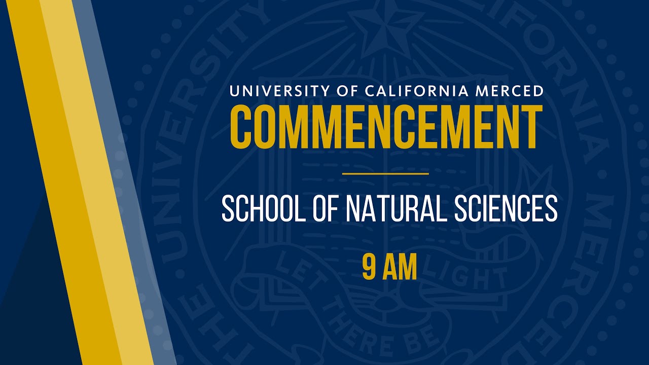 UC Merced Fall 2021 Commencement – School of Natural Sciences