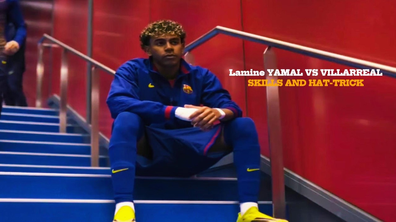 LAMINE YAMAL VS VILLARREAL / LALIGA 25-26 /HAT-TRICK& MVP#football#barcelona#lamineyamal#villarreal