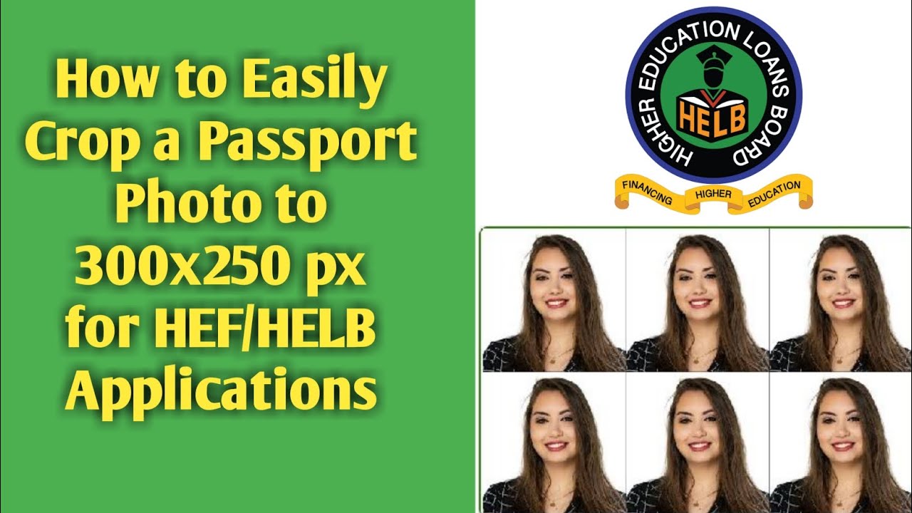 How to Easily Crop a Passport Photo to 300x250 px for HEF/HELB Applications