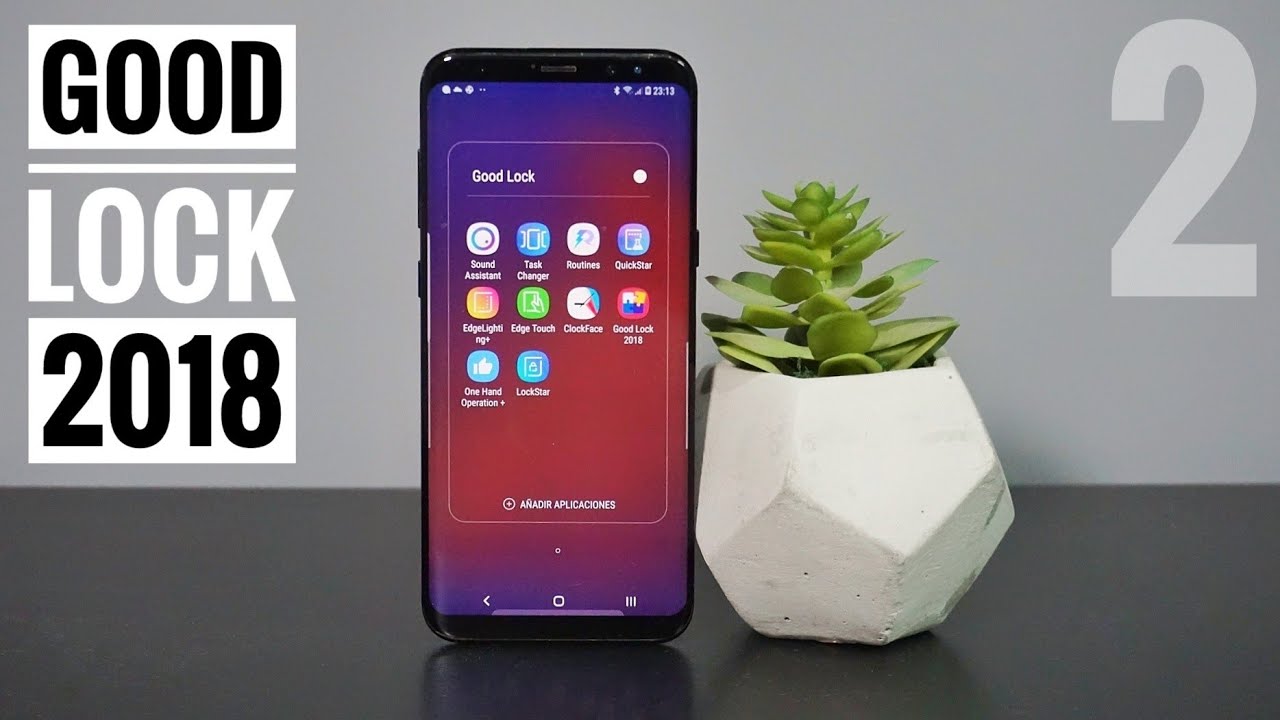 Good Lock 2018: Personaliza tu Galaxy S8 / S9 sin necesidad de root (parte 2)