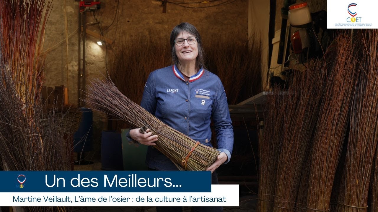 Martine VEILLAULT, L'âme de l'osier : de la culture à l'artisanat | Un des Meilleurs... Épisode 5