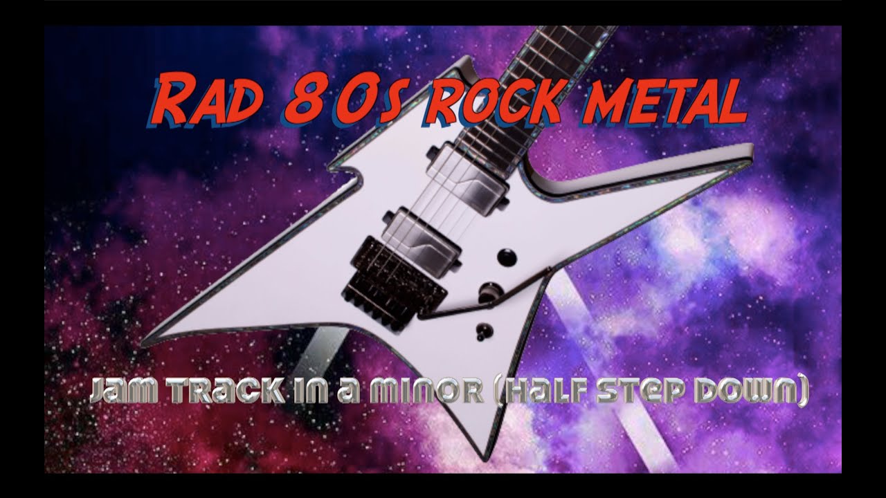 80's  Rock Metal Backing Track in A minor - Half Step Down - 93Bpm