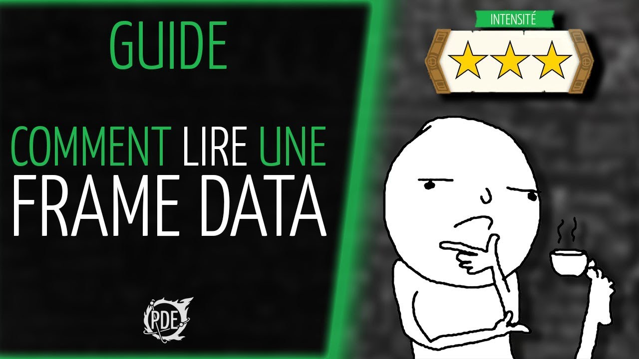 [GUIDE] - Comment LIRE une FRAME DATA ?