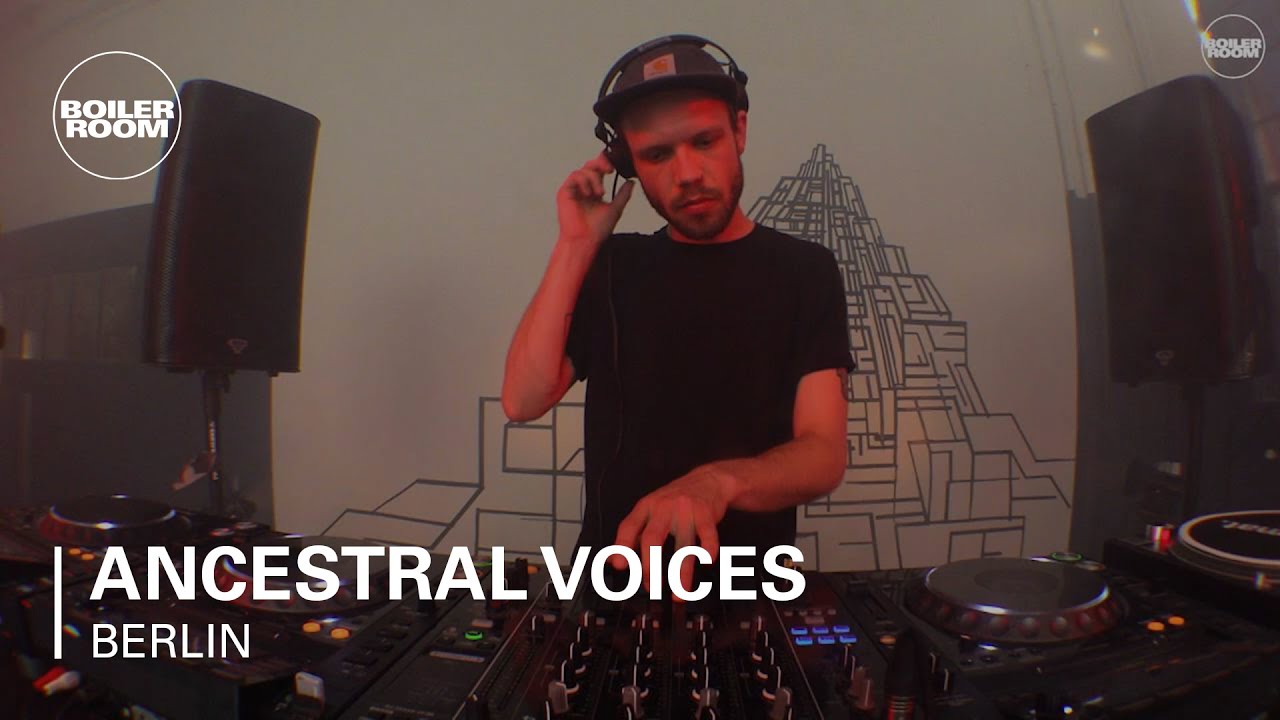 Ancestral Voices Boiler Room Berlin Studio Dj Set