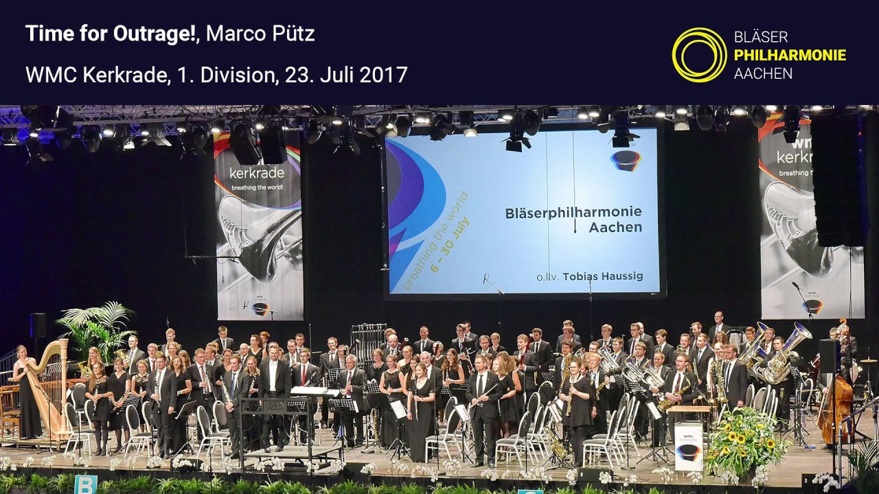 Time for Outrage! - Marco Pütz | Bläserphilharmonie Aachen