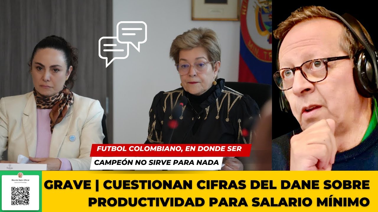 GRAVE | Cuestionan cifras del DANE sobre productividad para discusión sobre el salario mínimo