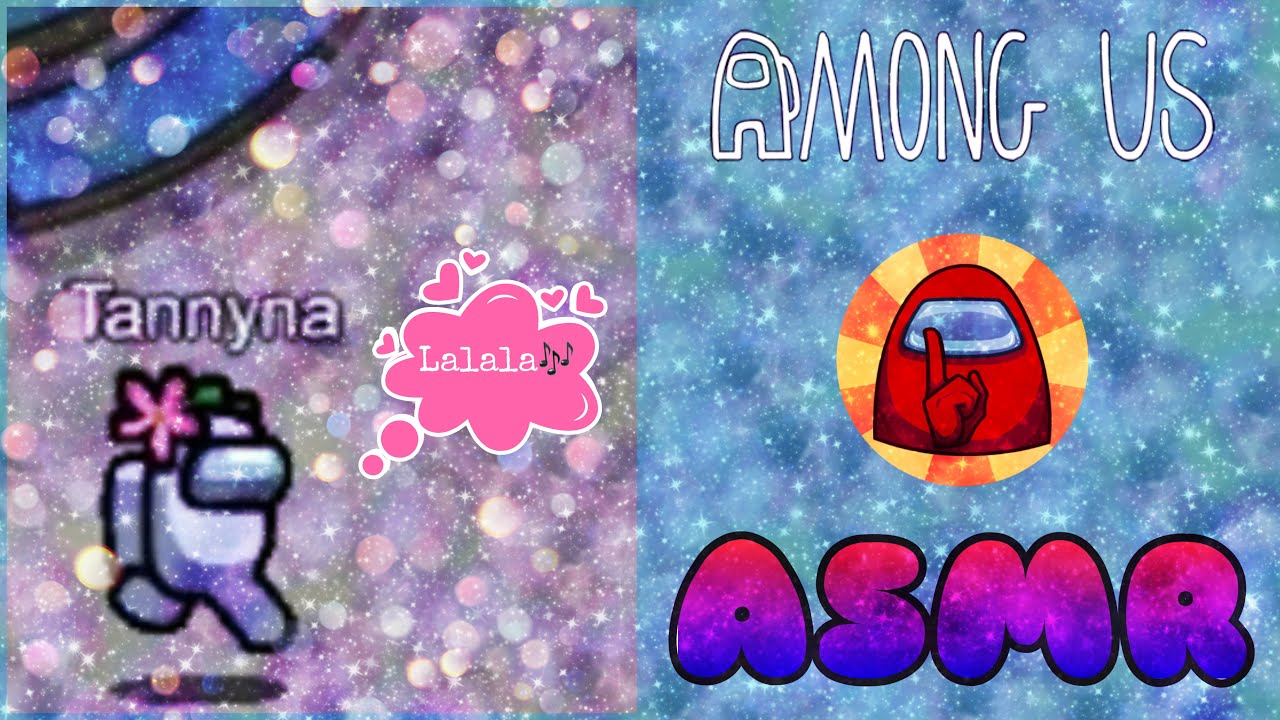 ASMR 🌸 Jugando Among Us (Soy una pésima impostora)🥺 Jajaja!!