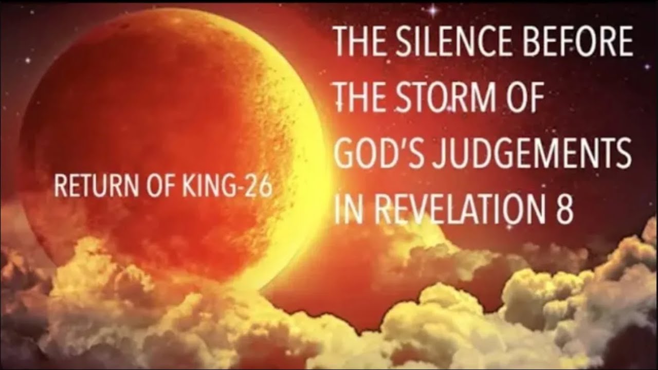 Жуткая тишина — перед грядущими бурями Божьего суда (ROK-26)