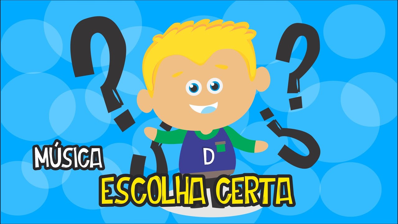 Escolha Certa | M&uacute;sica infantil livre para Crian&ccedil;as todas as idades | Luciano Collares