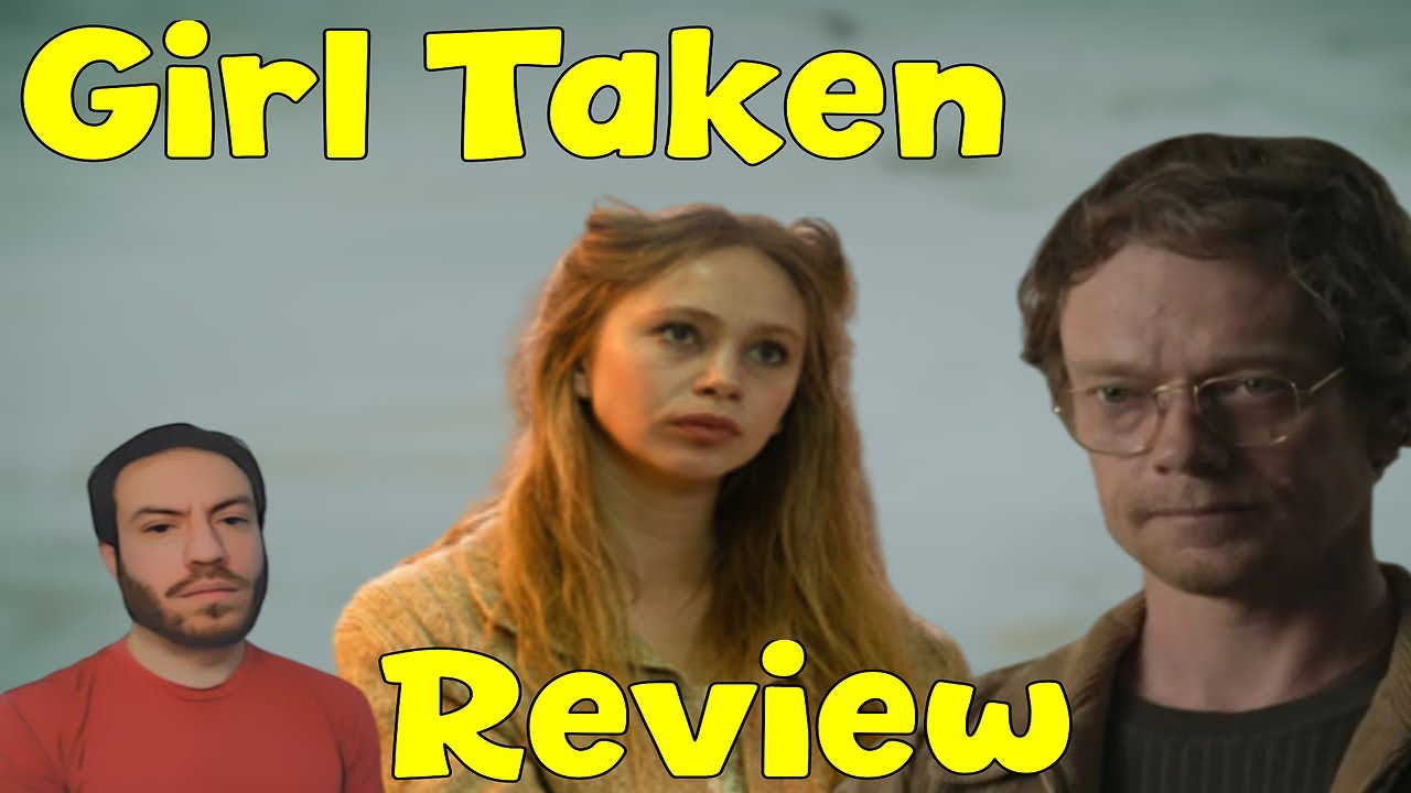 Girl Taken Review