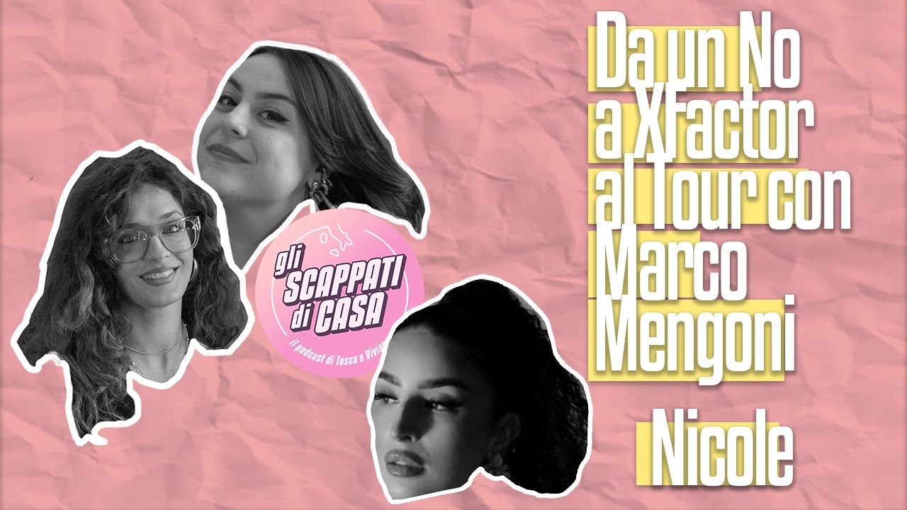 dal NO di X Factor Italia, ai palchi con Marco Mengoni. La storia di Nicole Thalīa | E20
