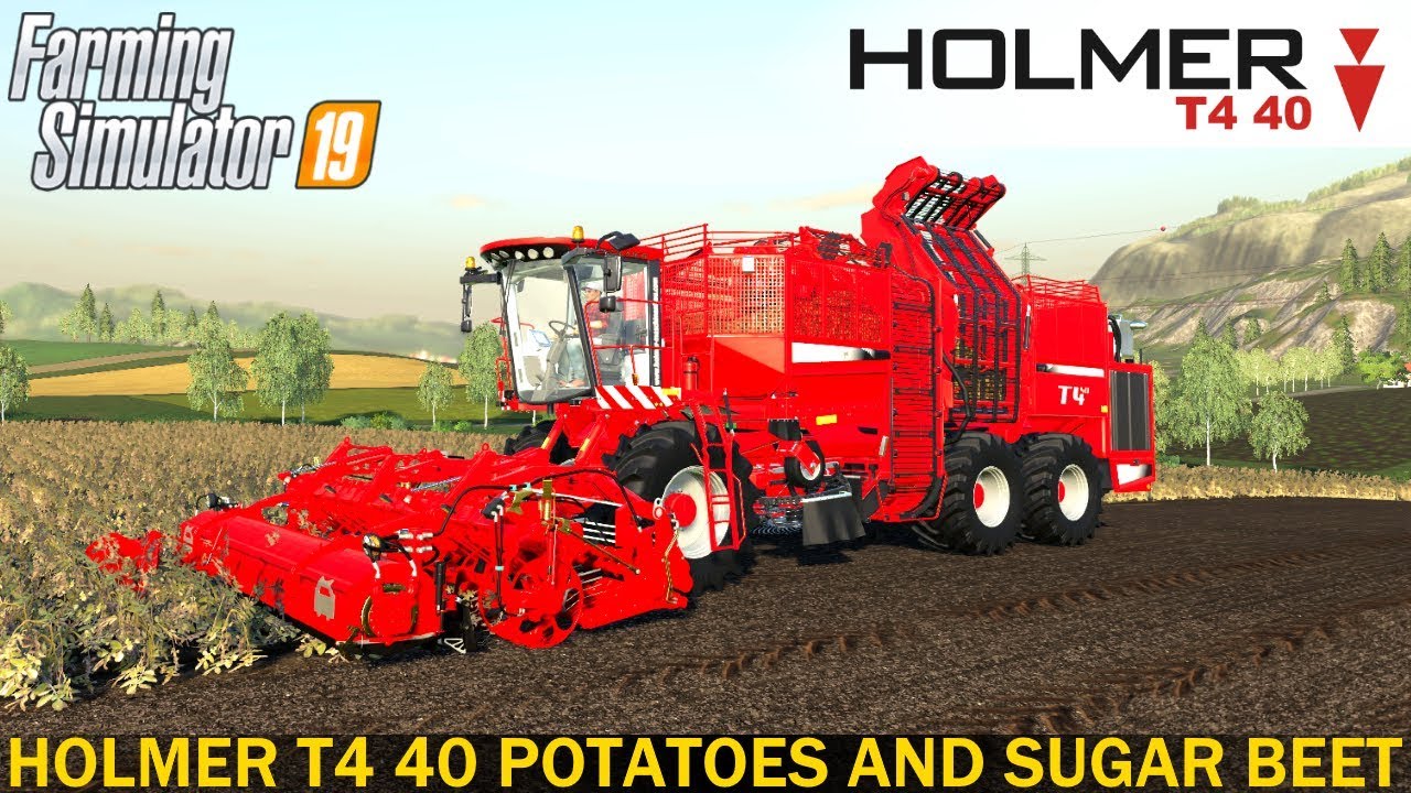 Farming Simulator 19 HOLMER T4 40 POTATOES AND SUGAR BEET COMBINE