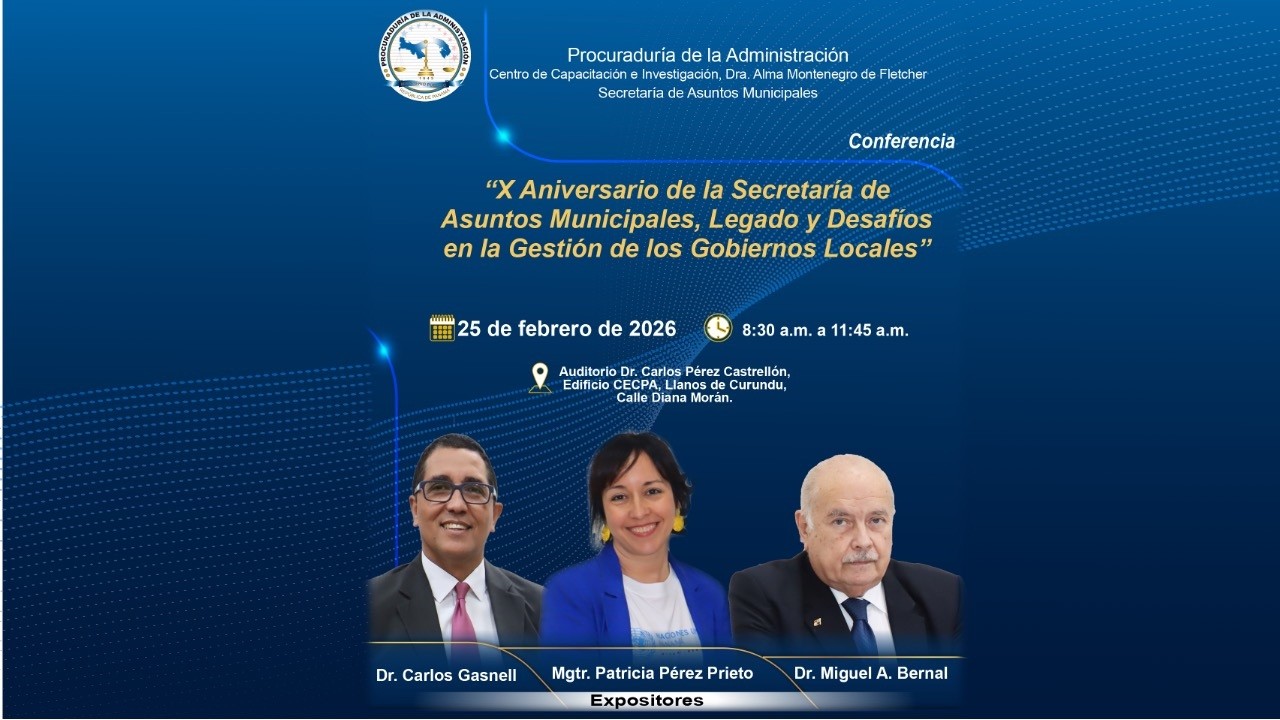 Conferencia: “X Aniversario de la Secretaría de Asuntos Municipales, Legado y ...