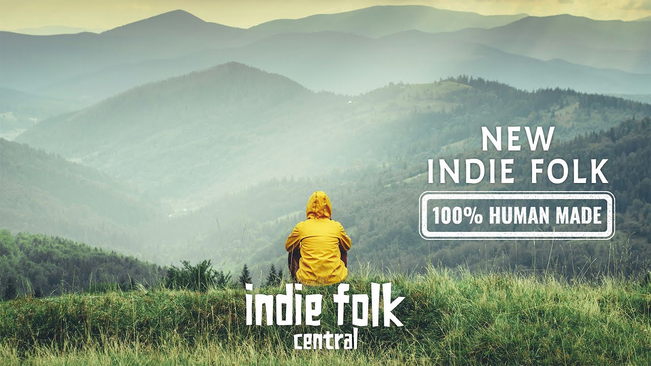 New Indie Folk 2026 ✨ Vol. 1 • January • New Year Release (NO AI)