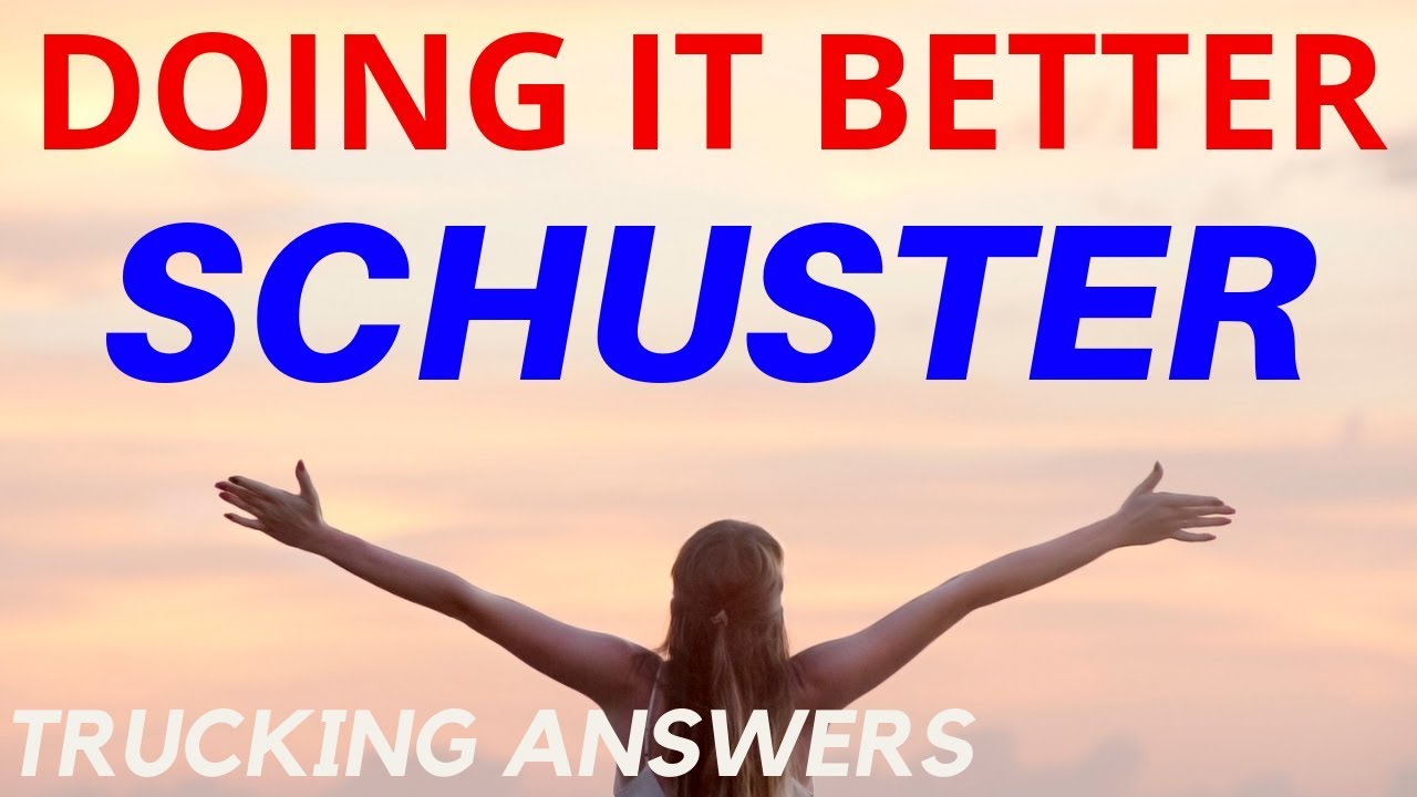 Schuster Trucking | Doing it Better | Trucking Answers