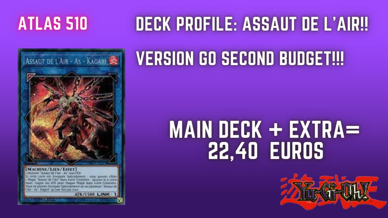 Yu-Gi-Oh: Deck Profile assaut de l'air budget!!!  (GO SECOND)!!!