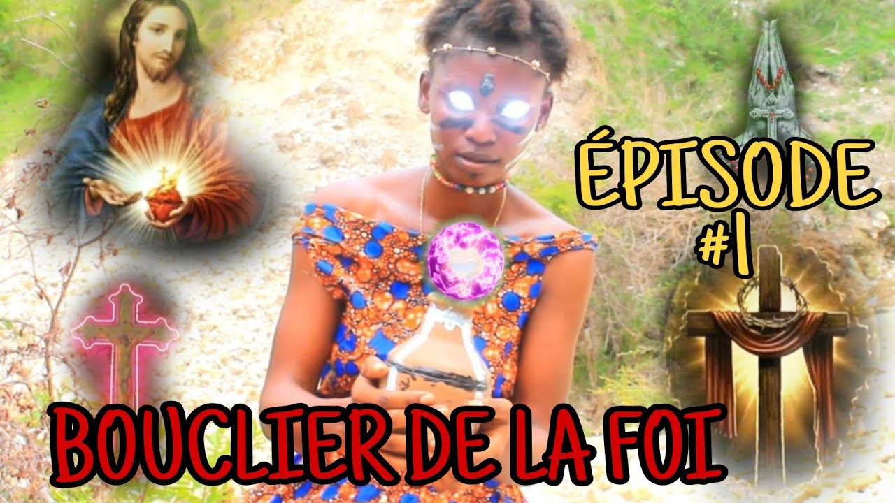 ATCHOULA -- BOUCLIER DE LA FOI-SHIELD OF FAITH {MINI-S&Eacute;RIE}SAISON 1 &Eacute;PISODE #1|FULL MOVIE| 1080p