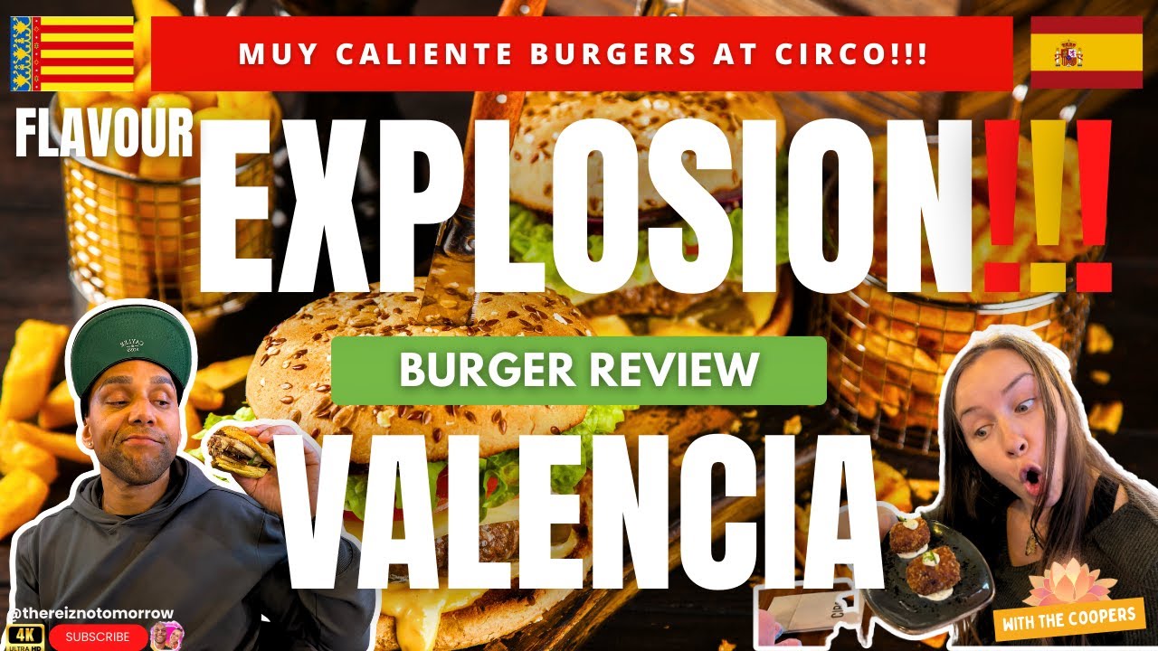 🇪🇸 CIRCO BURGER GRAN VIA | BURGERS IN VALENCIA | 2023 | #TINT | REVIEW