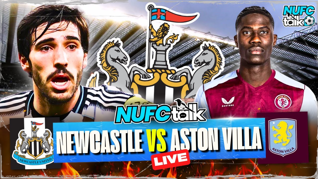 NEWCASTLE UNITED vs ASTON VILLA | Match Day Live | Premier league Live