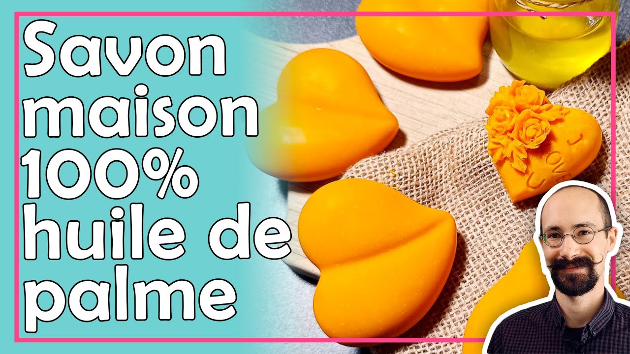 Savon maison 100% huile de palme rouge : la recette