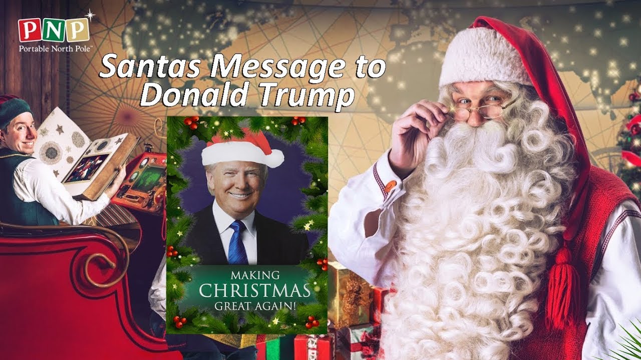 Portable North Pole Message to Donald Trump | Portable North Pole Bad list