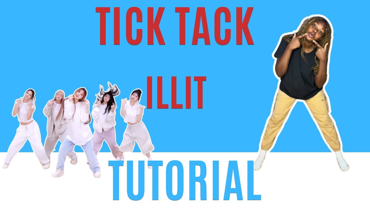 Танец Tick Tack от Illit * Пошаговый урок танца (подходит для начинающих)